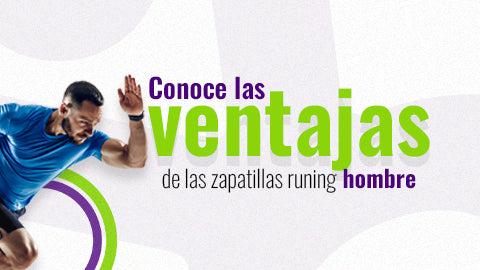 Conoce algunas ventajas de escoger las zapatillas running hombre