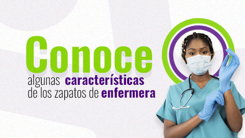 ¿Qué características deben tener los zapatos de enfermera?